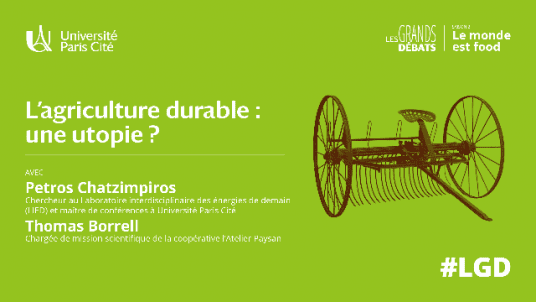 #LGD Novembre : L’agriculture durable : une utopie ?